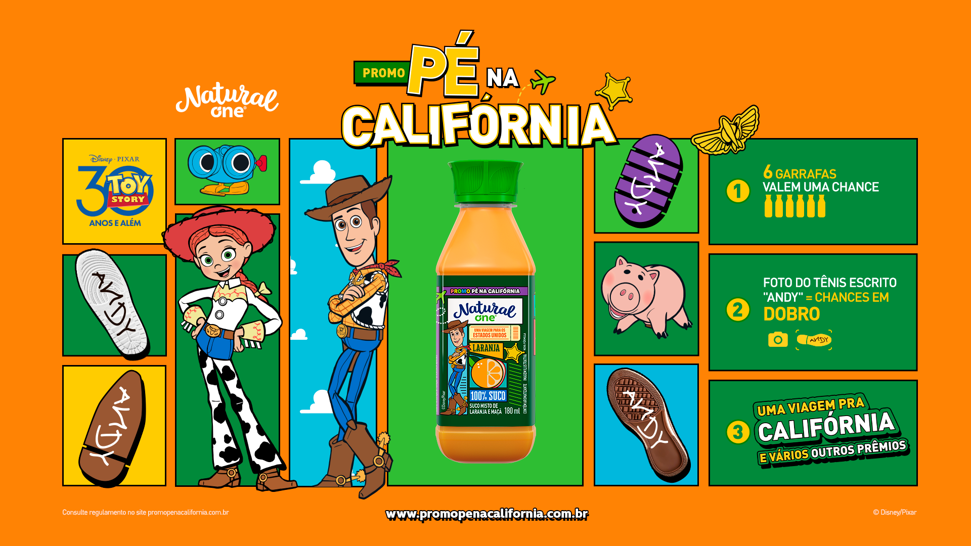 Promoção Pé na Califórnia, Natural One